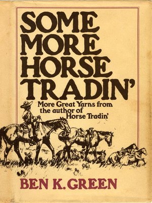cover image of Some More Horse Tradin'